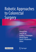 Robotic Approaches to Colon and Rectal Surgery