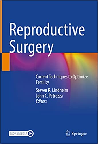 Reproductive Surgery Current Techniques to Optimize Fertility