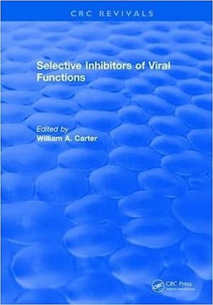 Selective Inhibitors Of Viral Functions