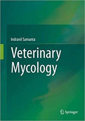 Veterinary Mycology By Indranil Samanta