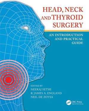 Head Neck and Thyroid Surgery An Introduction and Practical Guide