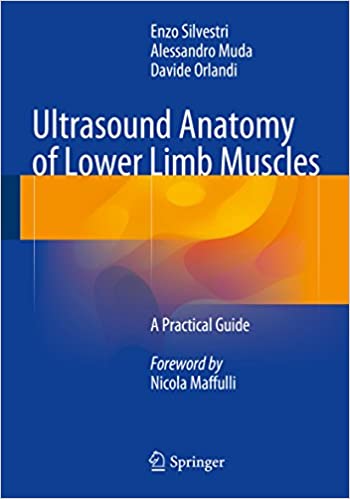 Ultrasound Anatomy of Lower Limb Muscles A Practical Guide