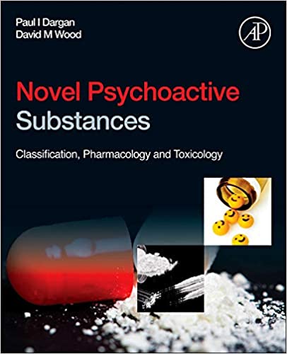 Novel Psychoactive Substances Classification Pharmacology and Toxicology