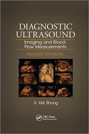 Diagnostic Ultrasound Imaging and Blood Flow Measurements 2nd Edition