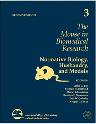 The Mouse in Biomedical Research Normative Biology Husbandry and Models Volume 3