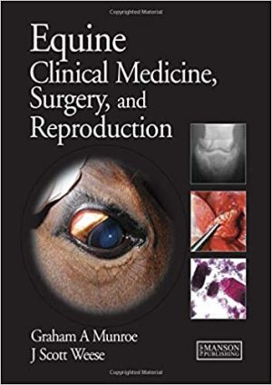 Equine Medicine Surgery and Reproduction