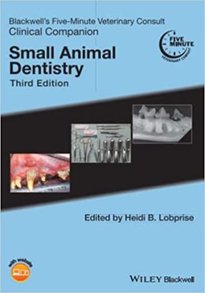 Blackwells Five Minute Veterinary Consult Clinical Companion Small Animal Dentistry 3rd Edition