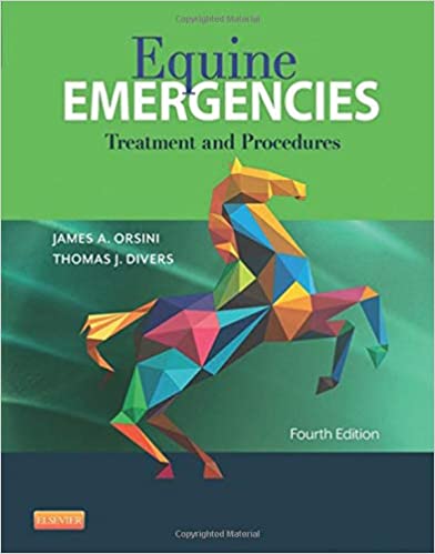 Equine Emergencies Treatment and Procedures 4th Ed