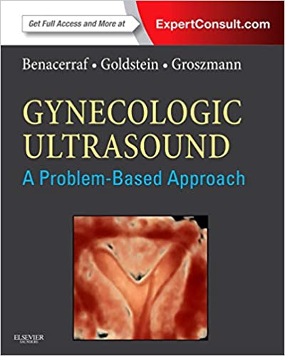 Gynecologic Ultrasound A Problem Based Approach