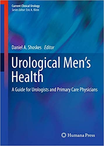 Urological Mens Health A Guide for Urologists and Primary Care Physicians