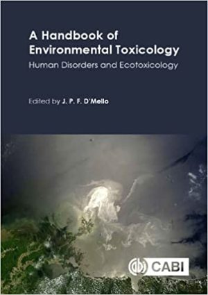 A Handbook of Environmental Toxicology Human Disorders and Ecotoxicology