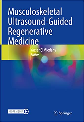 Musculoskeletal Ultrasound Guided Regenerative Medicine