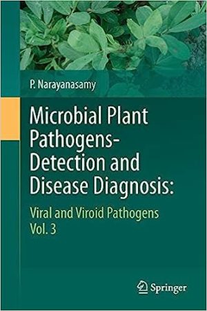 Microbial Plant Pathogens Detection and Disease Diagnosis volume 3
