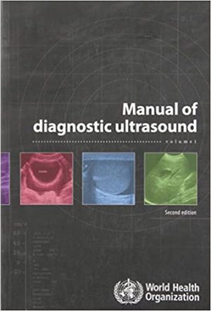 Manual of Diagnostic Ultrasound Volume 1
