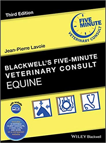 Blackwell's Five Minute Veterinary Consult Equine 3rd Ed