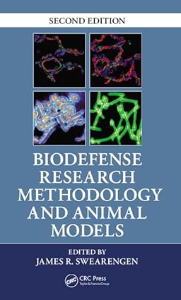 Biodefense Research Methodology and Animal Models 2nd Edition