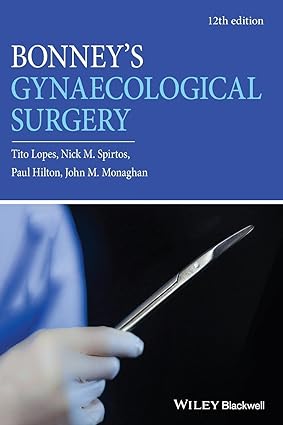 Bonneys Gynaecological Surgery 12th Edition