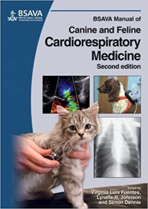 BSAVA Manual of Canine and Feline Cardiorespiratory Medicine 2nd Ed