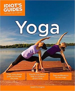Idiots Guides Yoga by Sarah Herrington