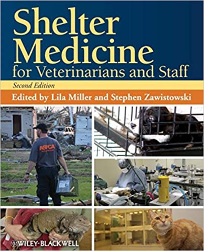 Shelter Medicine for Veterinarians and Staff 2nd Edition