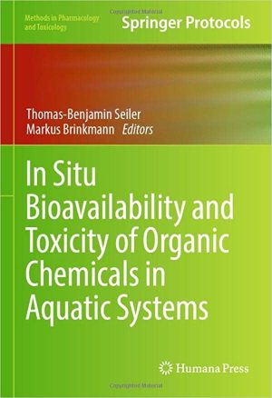 In Situ Bioavailability and Toxicity of Organic Chemicals in Aquatic Systems