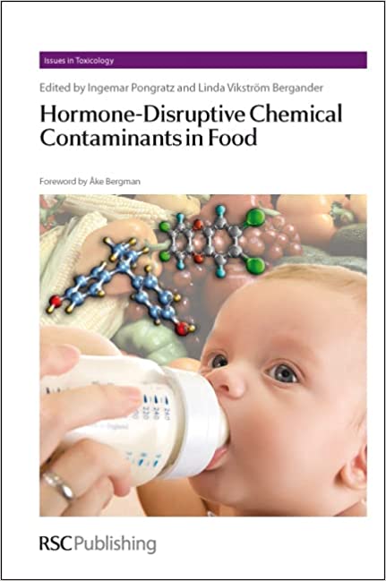 Hormone Disruptive Chemical Contaminants in Food