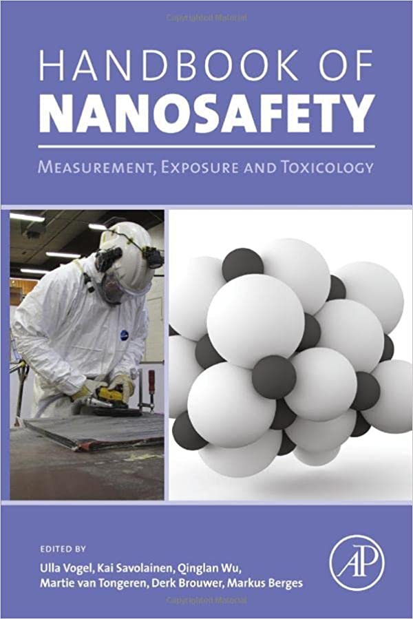 Handbook of Nanosafety Measurement Exposure and Toxicology