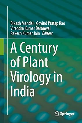A Century of Plant Virology in India