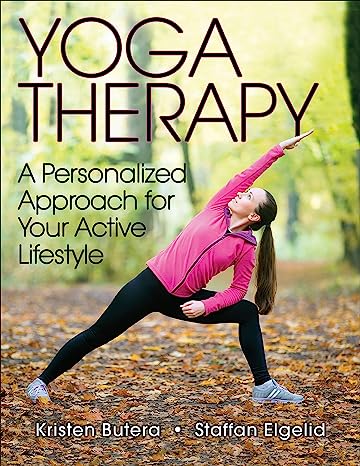 Yoga Therapy A Personalized Approach for Your Active Lifestyle