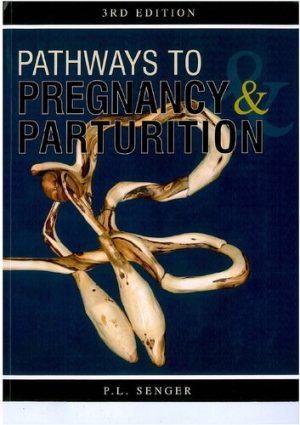 Pathways to Pregnancy and Parturition 3rd Edition