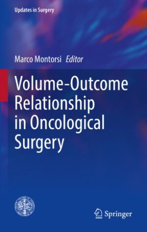 Volume Outcome Relationship in Oncological Surgery