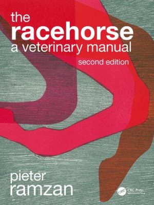 The Racehorse A Veterinary Manual 2nd Edition