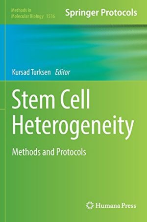 Stem Cell Heterogeneity Methods and Protocols