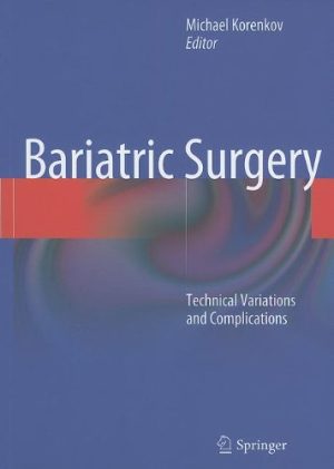 Bariatric Surgery Technical Variations and Complications