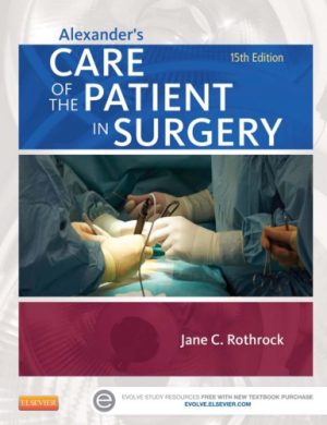Alexanders Care of the Patient in Surgery 15th Edition