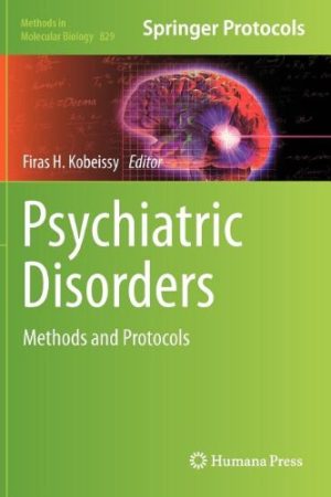 Psychiatric Disorders Methods and Protocols