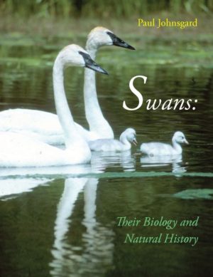 Swans Their Biology and Natural History
