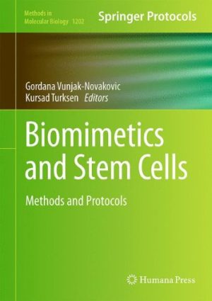Biomimetics and Stem Cells Methods and Protocols
