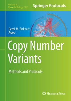 Copy Number Variants Methods and Protocols