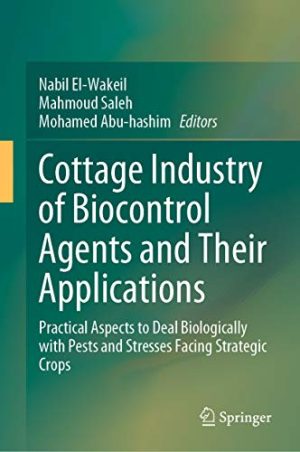 Cottage Industry of Biocontrol Agents and Their Applications