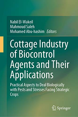 Cottage Industry of Biocontrol Agents and Their Applications