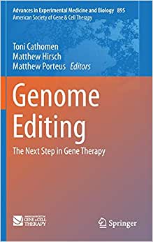 Genome Editing The Next Step in Gene Therapy