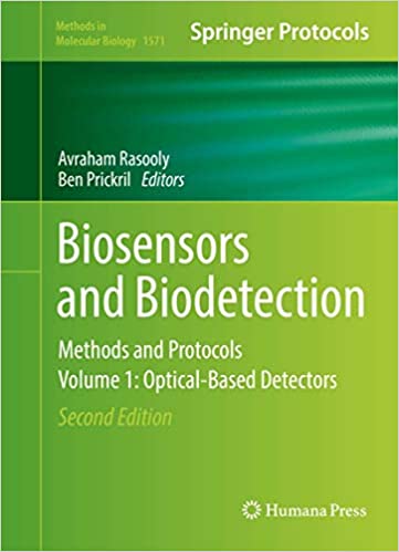 Biosensors and Biodetection Methods and Protocols Volume 1 Optical Based Detectors 2nd Edition