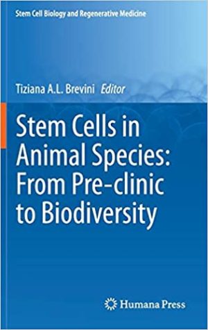Stem Cells in Animal Species From Pre clinic to Biodiversity