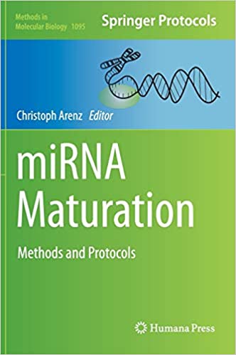 miRNA Maturation Methods and Protocols