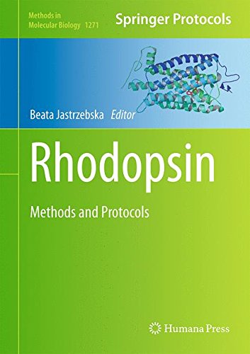 Rhodopsin Methods and Protocols By Beata Jastrzebska