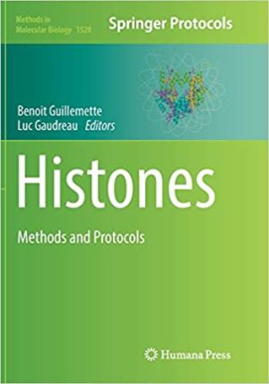 Histones Methods and Protocols