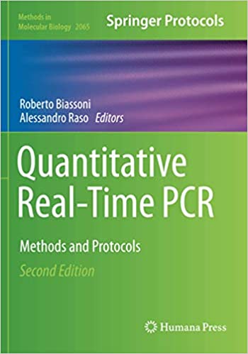 Quantitative Real Time PCR Methods and Protocols 2nd Edition