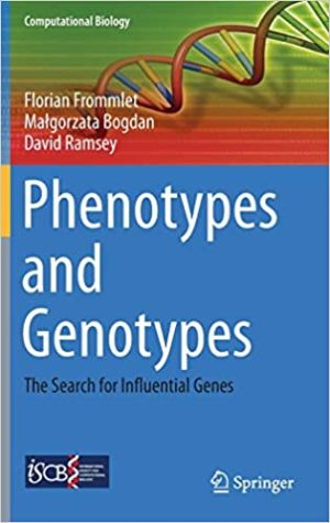 Phenotypes and Genotypes The Search for Influential Genes