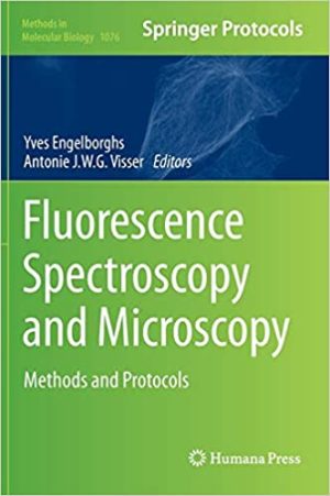 Fluorescence Spectroscopy and Microscopy Methods and Protocols